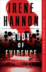 Body of evidence / Irene Hannon.