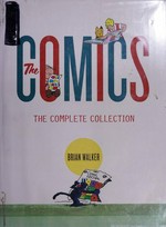 The comics : the complete collection / Brian Walker.