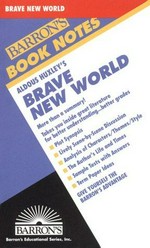Aldous Huxley's Brave new world / by Anthony Astrachan.
