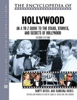 The encyclopedia of Hollywood / Scott Siegel and Barbara Siegel ; revised and updated in part by Tom Erskine and James Welsh.