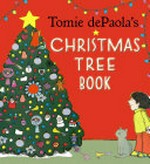 Tomie DePaola's Christmas tree book / Tomie DePaola.