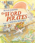 The word pirates / Susan Cooper ; Steven Kellogg.