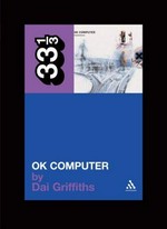 OK computer / Dai Griffiths.
