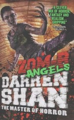 ZOM-B angels / Darren Shan.