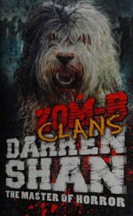 ZOM-B clans / Darren Shan.