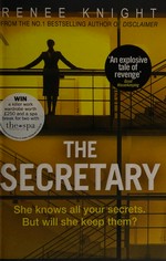 The secretary / Renée Knight.