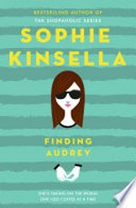 Finding Audrey / Sophie Kinsella.