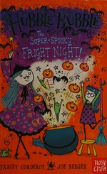 The super spooky fright night / Tracey Corderoy ; illustrated by Joe Berger.