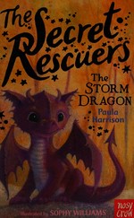 The storm dragon / Paula Harrison ; illustrated by Sophy Williams.