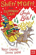 Jingle bells! / Tracey Corderoy, Steven Lenton.