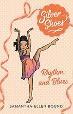 Rhythm and blues / Samantha-Ellen Bound.