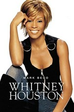 Whitney Houston / Mark Bego.