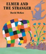 Elmer and the stranger / David McKee.