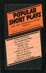 Popular short plays for the Australian stage. volume 1 / selected and introduced by Ron Blair