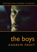 The boys / Andrew Frost.