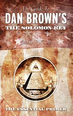 The guide to Dan Brown's The Solomon key / Greg Taylor.