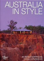 Australia in style / [photography & text : Don Fuchs..[et.al].