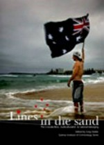 Lines in the sand : the Cronulla riots, multiculturalism and national belonging / [edited by] Gregory Noble.