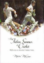 An Indian summer of cricket : reflections on Australia's summer game / Malcolm McGregor.