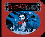 Batrisha and the creepy caretaker / written and illustrated by Dillon Naylor.