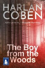 The boy from the woods / Harlan Coben.