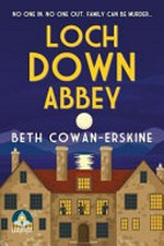Loch Down Abbey / Beth Cowan-Erskine.