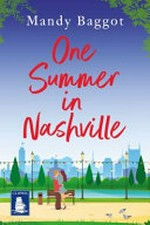 One summer in Nashville / Mandy Baggot.