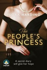 The people's princess / Flora Harding.