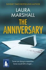The anniversary / Laura Marshall.