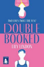 Double booked / Lily Lindon.