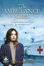 The ambulance girl / Tania Crosse.
