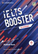 IELTS booster academic. Student's book / Deborah Hobbs and Susan Hutchison.