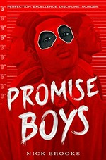 Promise boys / Nick Brooks.
