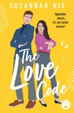 The love code / Susannah Nix.