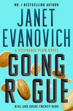 Going rogue / Janet Evanovich.
