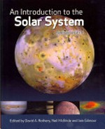 An introduction to the solar system / authors, Philip A. Bland ... [et al.].