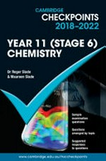 Year 11 (stage 6) chemistry / Dr Roger Slade & Maureen Slade.