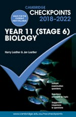 Year 11 (Stage 6) biology / Harry Leather & Jan Leather.
