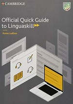 Official quick guide to Linguaskill / Karen Ludlow.