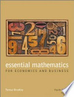 Essentials mathematics for economics and business / Teresa Bradley.