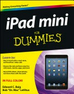 iPad mini for dummies / by Edward C. Baig and Bob "Dr. Mac." LeVitus.