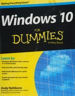 Windows 10 for dummies / by Andy Rathbone.