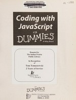 Coding with JavaScript for dummies / by Chris Minnick and Eva Holland.