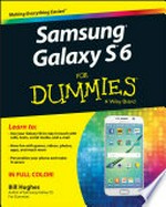 Samsung Galaxy S6 for dummies / by Bill Hughes.