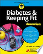 Diabetes & keeping fit for dummies / by Dr. Sheri R. Colberg, American Diabetes Association.