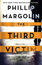 The third victim / Phillip Margolin.