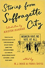 Stories from suffragette city / edited by M. J. Rose and Fiona Davis.