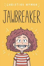 Jawbreaker / Christina Wyman.