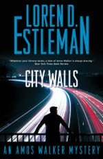 City walls / Loren D. Estleman.