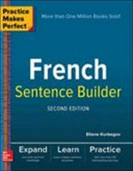 French sentence builder / Eliane Kurbegov.